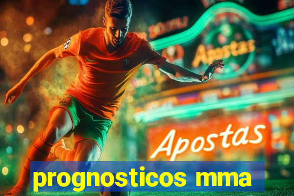 prognosticos mma