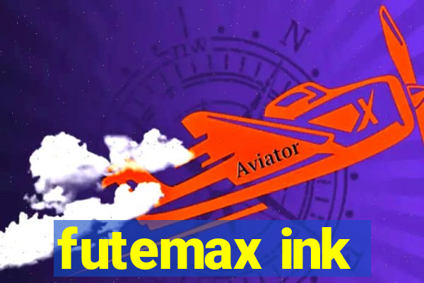 futemax ink