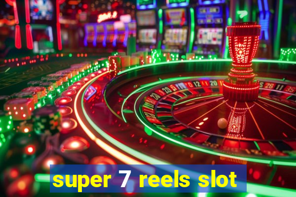 super 7 reels slot