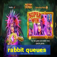 rabbit queues