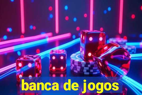 banca de jogos