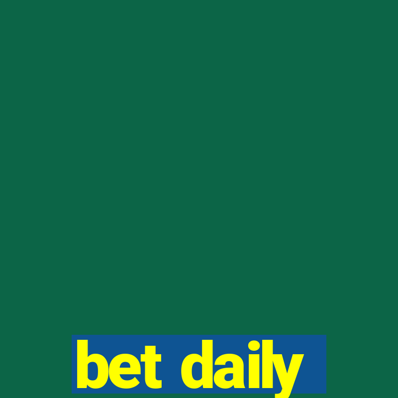 bet daily