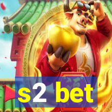 s2 bet