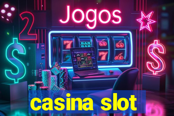 casina slot