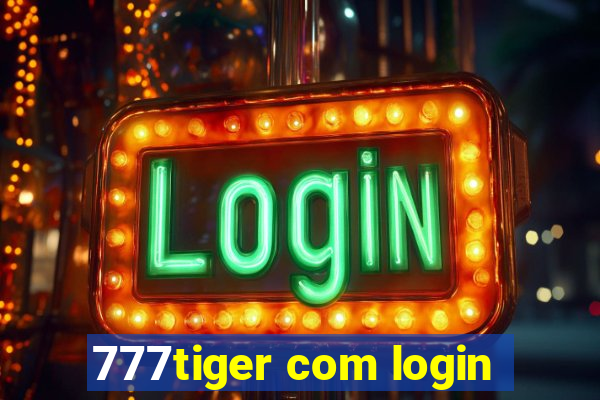 777tiger com login