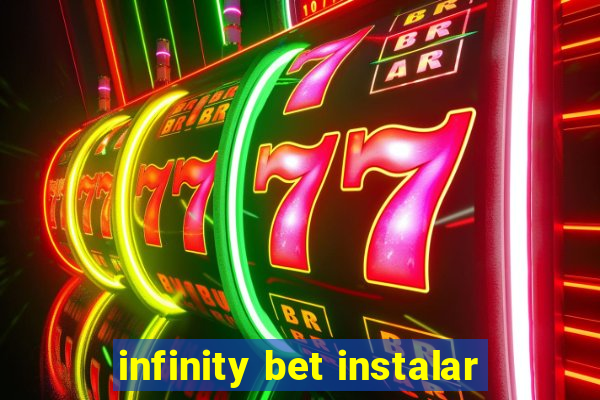 infinity bet instalar