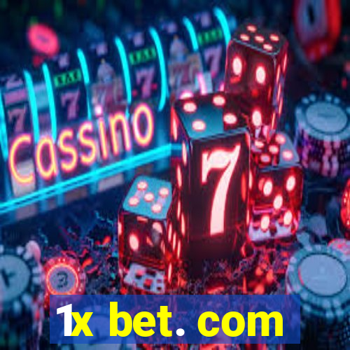 1x bet. com