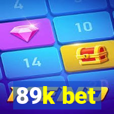 89k bet