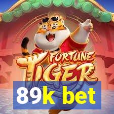 89k bet