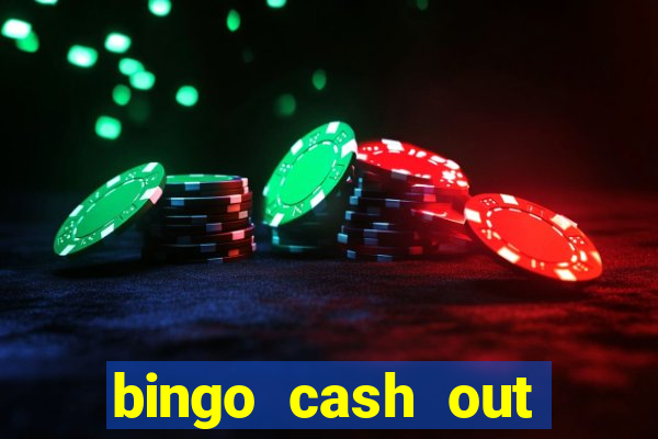 bingo cash out real money cash app