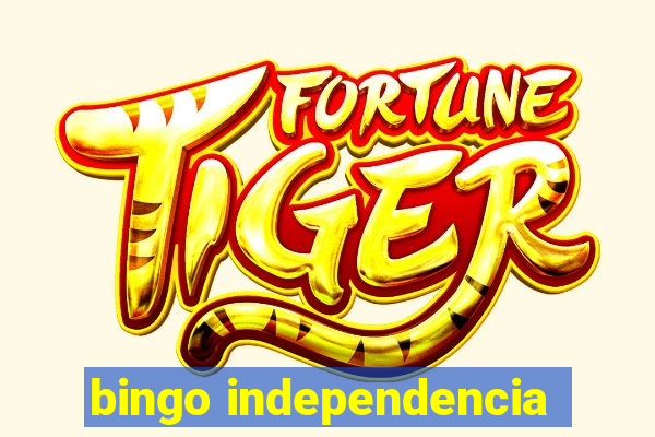 bingo independencia