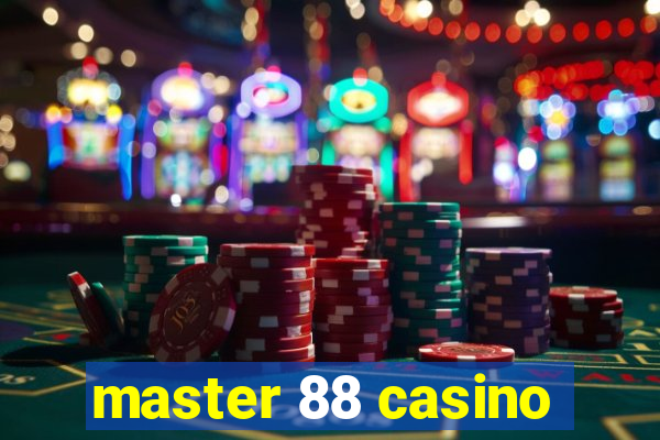 master 88 casino