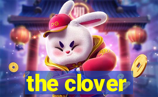 the clover