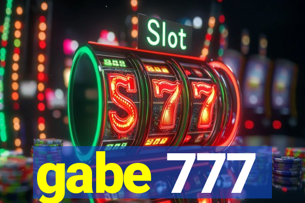 gabe 777