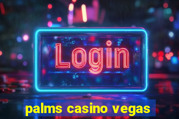 palms casino vegas