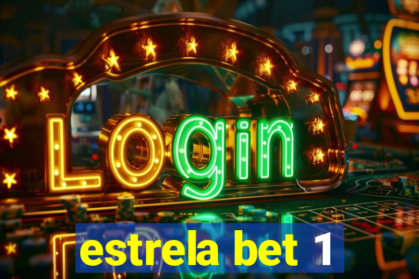 estrela bet 1