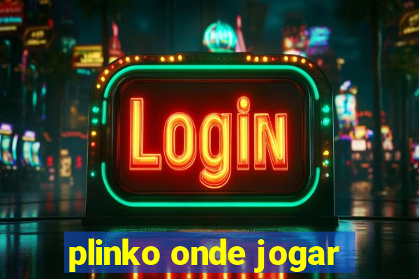 plinko onde jogar