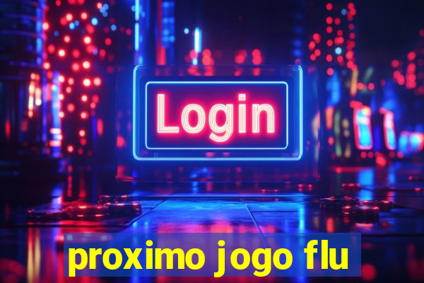 proximo jogo flu