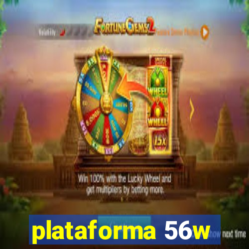 plataforma 56w