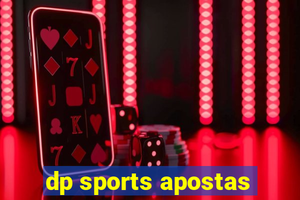 dp sports apostas