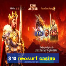 $10 neosurf casino