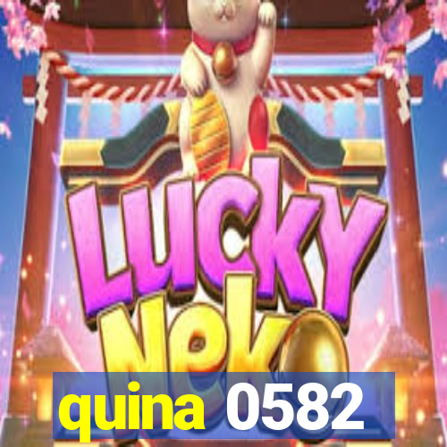 quina 0582