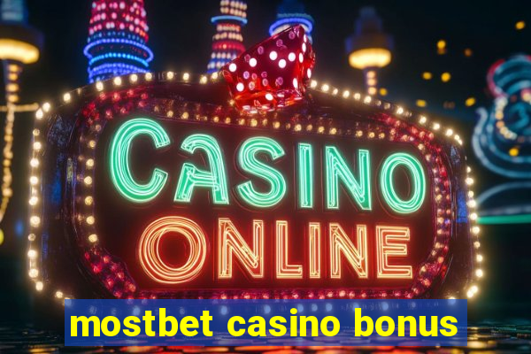 mostbet casino bonus