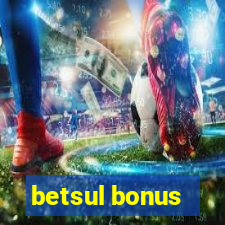 betsul bonus