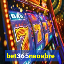 bet365naoabre