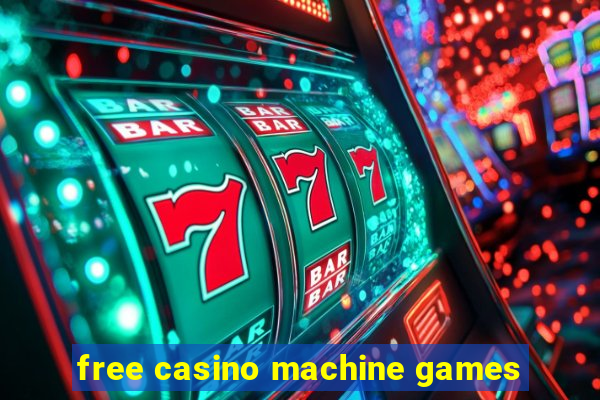 free casino machine games