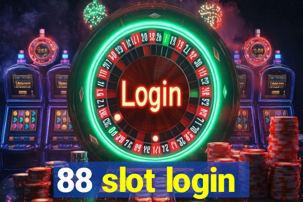 88 slot login