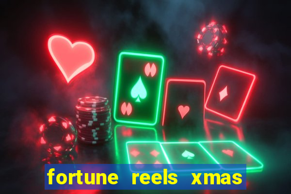 fortune reels xmas edition slot