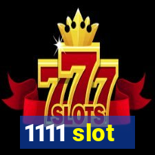 1111 slot