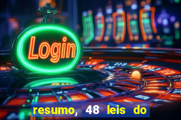 resumo, 48 leis do poder pdf grátis