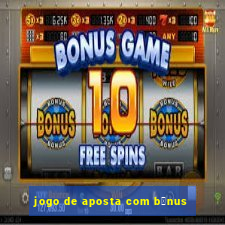 jogo de aposta com b么nus