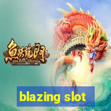 blazing slot