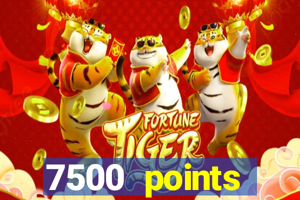 7500 points privilege casino