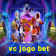 vc jogo bet