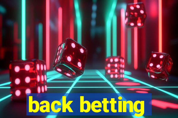 back betting