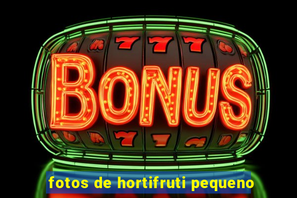 fotos de hortifruti pequeno