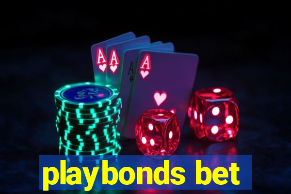 playbonds bet