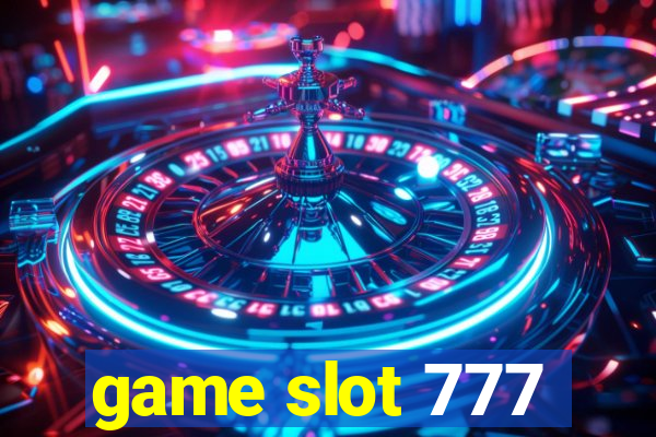 game slot 777