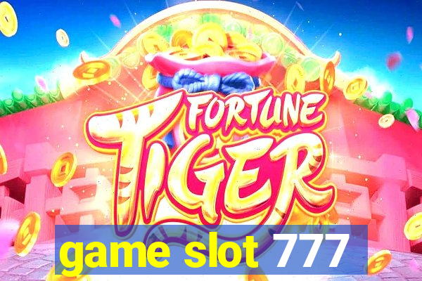 game slot 777