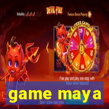 game maya