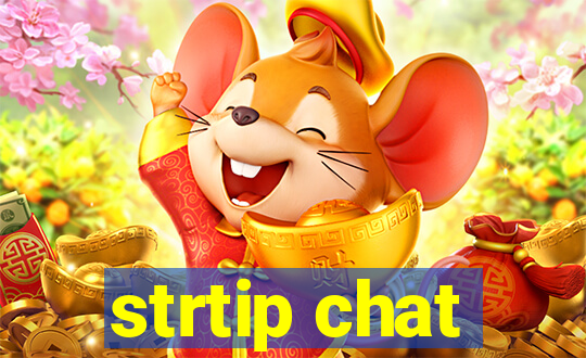 strtip chat