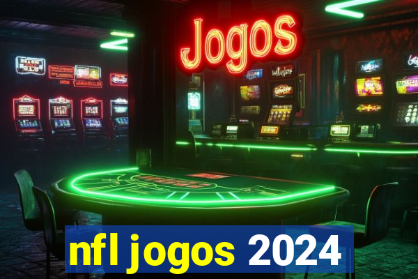 nfl jogos 2024