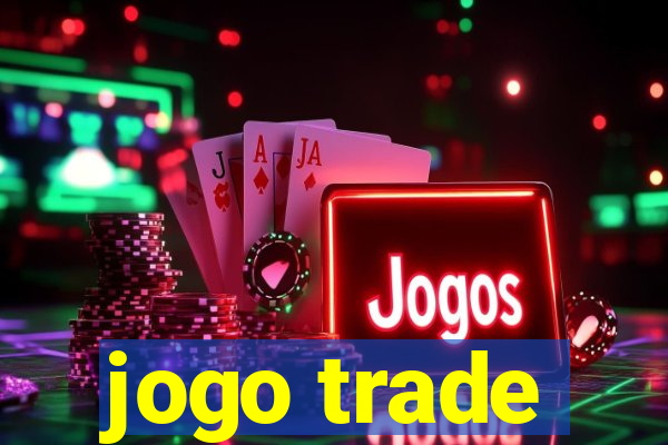 jogo trade