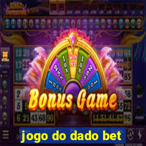 jogo do dado bet