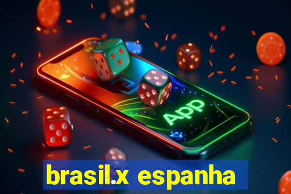 brasil.x espanha