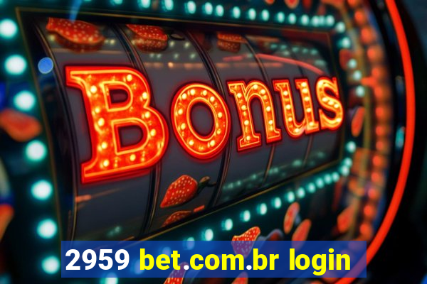 2959 bet.com.br login